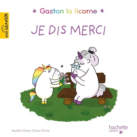 Gaston la licorne : Je dis merci