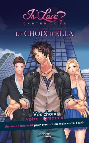 Is it love ? : Le choix d'Ella