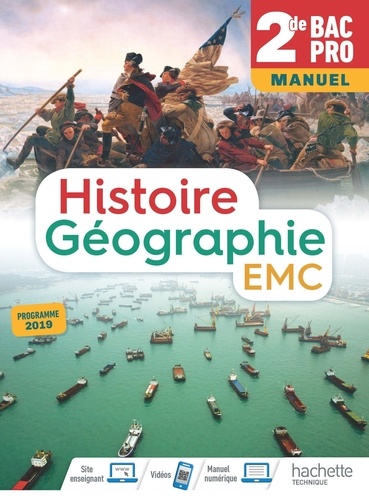 Histoire-Géographie EMC 2de Bac Pro. Manuel, Edition 2019