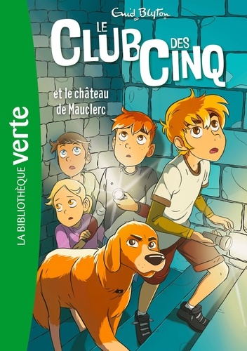 Le Club des Cinq Tome 12 : Le Club des Cinq et le château de Mauclerc