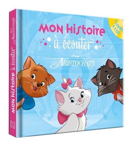 Les Aristochats. Avec 1 CD audio