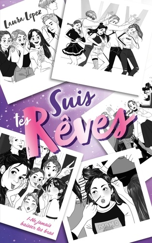 Suis tes rêves Tome 1 : Ne jamais baisser les bras