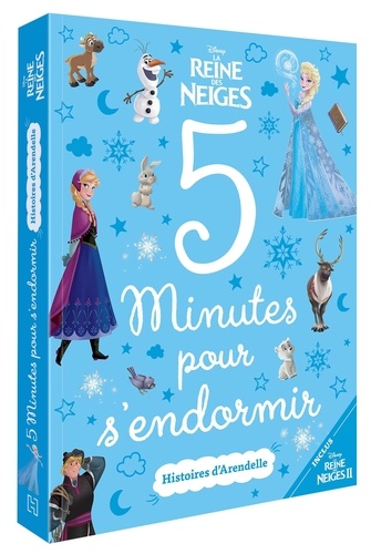 La Reine des Neiges. Histoires d'Arendelle, inclus La Reine des Neiges II