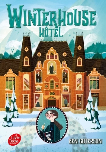 Winterhouse Hôtel Tome 1