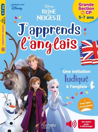 J'apprends l'anglais Disney La Reine des Neiges II. Grande section et CP, avec 1 CD audio