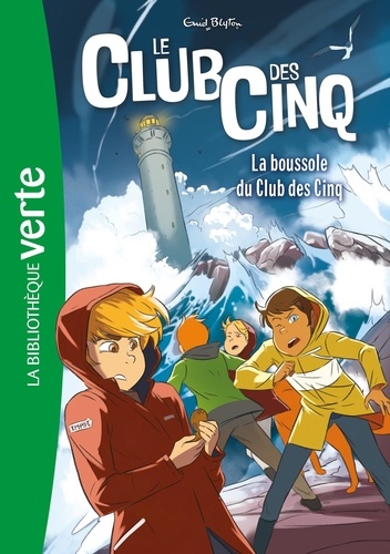 Le Club des Cinq Tome 19 : La boussole du Club des cinq