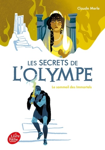 Les secrets de l'Olympe Tome 2 : Le sommeil des immortels