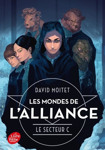 Les mondes de l'Alliance Tome 2 : Le secteur C