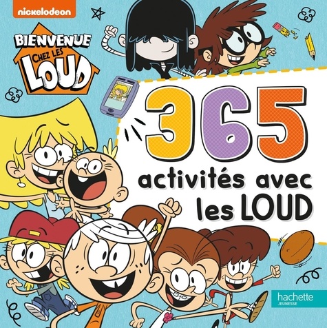 Bienvenue chez les Loud 365 Activités avec les Loud