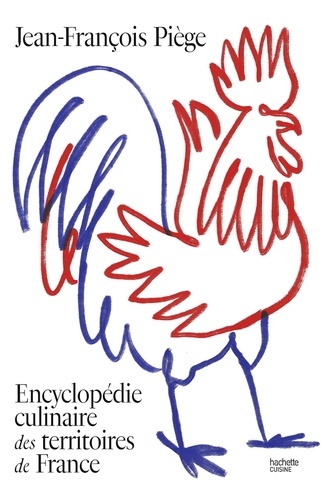 Encyclopédie culinaire des territoires de France