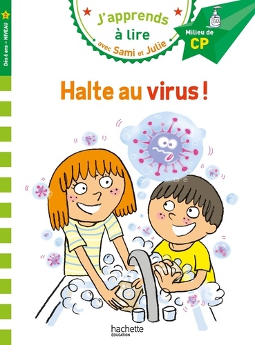J'apprends à lire avec Sami et Julie : Halte au virus ! Milieu de CP, niveau 2