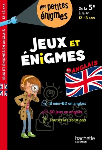 Jeux et énigmes en anglais de la 5e à la 4e. Cahier de vacances