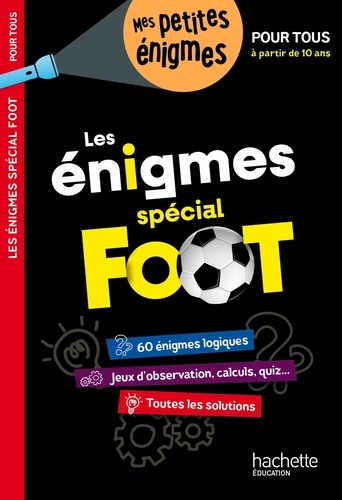 Enigmes spécial foot. Pour tous