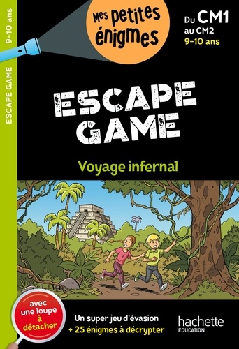 Escape game du CM1 au CM2. Cahier de vacances, avec une loupe à détacher