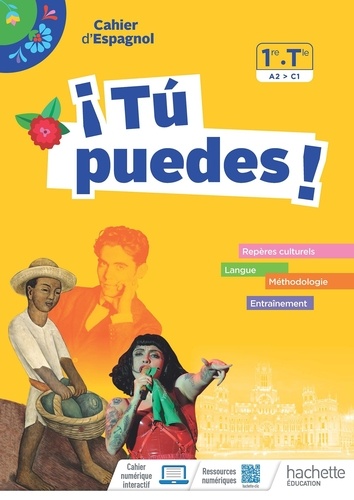 Cahier d'espagnol 1re-Tle A2>C1 Tu puedes! Edition 2022