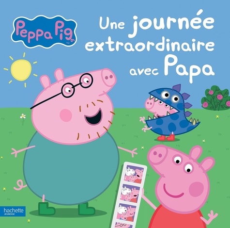 Peppa Pig : Une journée extraordinaire avec Papa