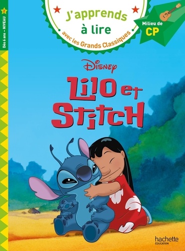 Lilo et Stitch. Milieu de CP, niveau 2