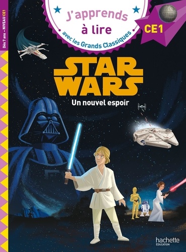 Star Wars. Un nouvel espoir. CE1