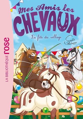 Mes amis les chevaux Tome 36 : La fête du village