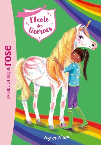 L'école des licornes Tome 19 : Ivy et Tison