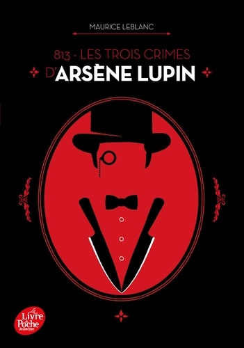 813 Tome 1 : Les trois crimes d'Arsène Lupin