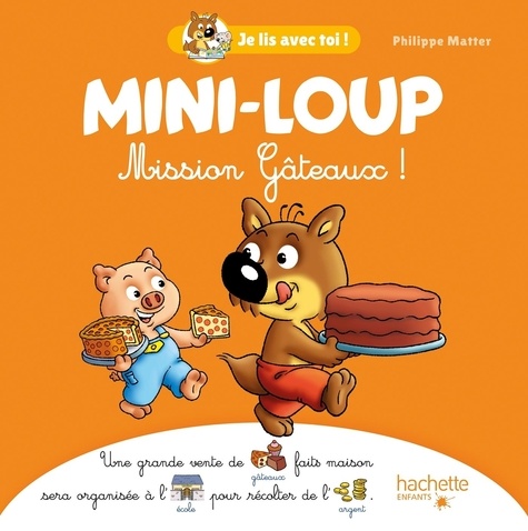 Mini-Loup : Mission Gâteaux !