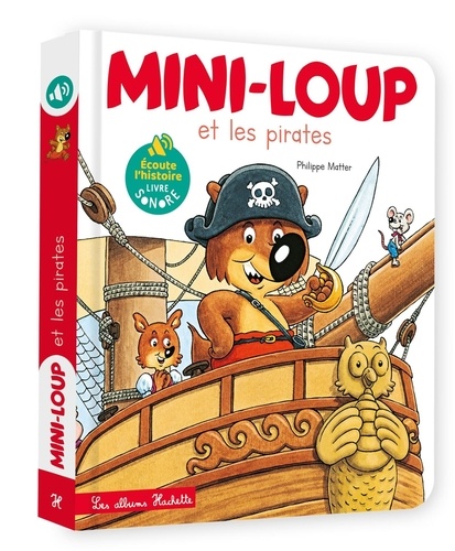 Mini-Loup : Mini-Loup et les Pirates