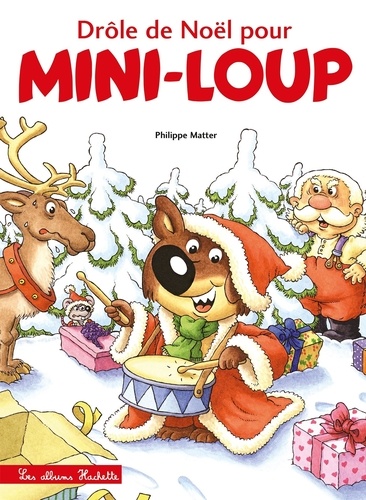 Mini-Loup Tome 15 : Drôle de Noël pour Mini-Loup. Avec une figurine