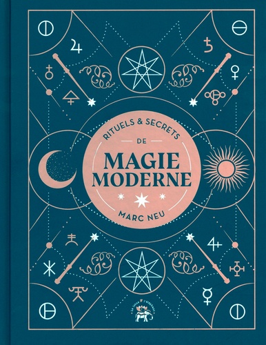 Rituels & secrets de magie moderne