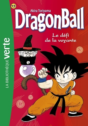 Dragon Ball Tome 13 : Le défi de la voyante