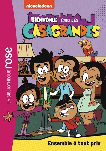 Bienvenue chez les Casagrandes Tome 2 : Ensemble à tout prix