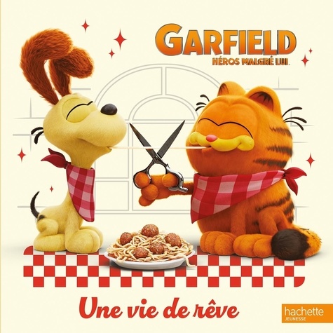 Garfield, héros malgré lui. Une vie de rêve