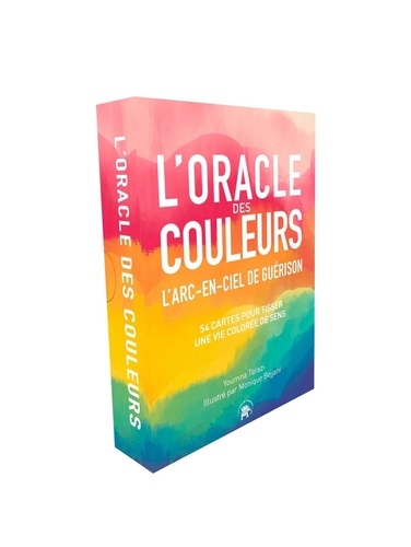 L'oracle des couleurs. L'arc-en-ciel de guérison. 54 cartes pour tisser une vie colorée de sens