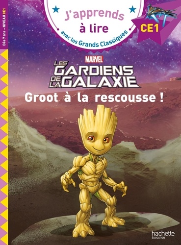 Groot à la rescousse ! Niveau CE1