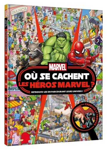 Où se cachent les héros Marvel ? Retrouve-les en parcourant leurs univers !