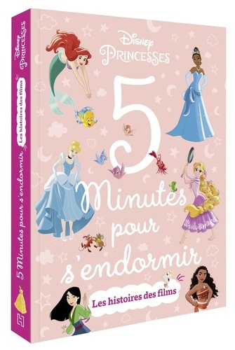 Disney Princesses. Les histoires des films