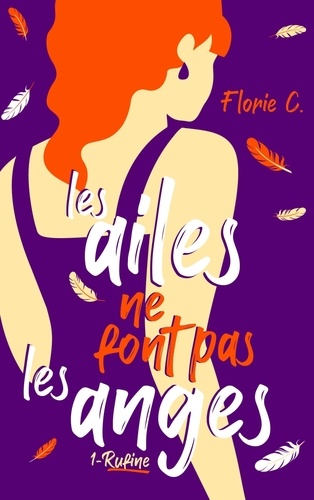 Les ailes ne font pas les anges Tome 1 : Rufine