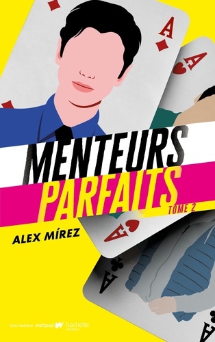 Menteurs parfaits Tome 2 : Perfectos mentirosos