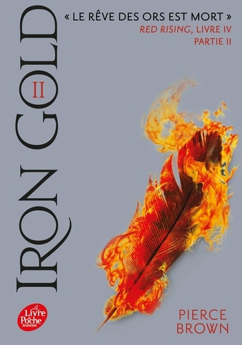 Red Rising Tome 4 : Iron Gold. Partie 2
