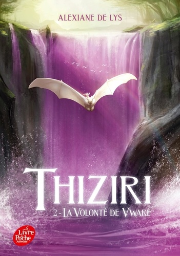 Thiziri Tome 2 : La volonté de Vwaré