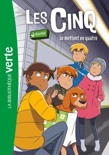 Les Cinq Tome 30 : Les Cinq se mettent en quatre