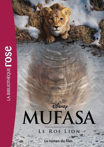 Mufasa. Le Roi Lion