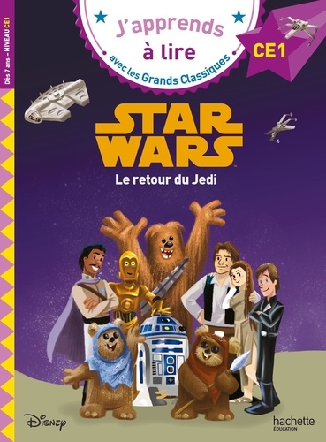 Star Wars. Le retour du Jedi. CE1