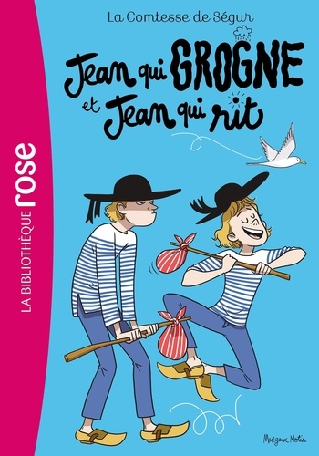 La Comtesse de Ségur Tome 12 : Jean qui grogne et Jean qui rit