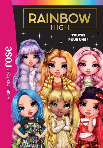 Rainbow High Tome 5 : Toutes pour une !