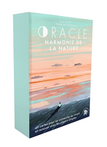 Oracle Harmonie de la nature. 40 cartes pour se connecter au vivant et renouer avec les plaisirs simples