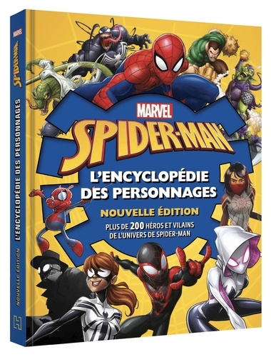 Spider-Man. L'encyclopédie des personnages