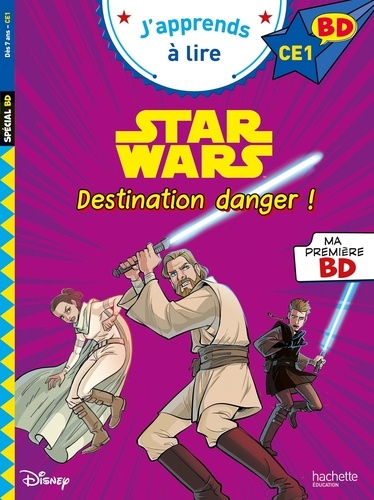 Star Wars : Destination danger ! CE1