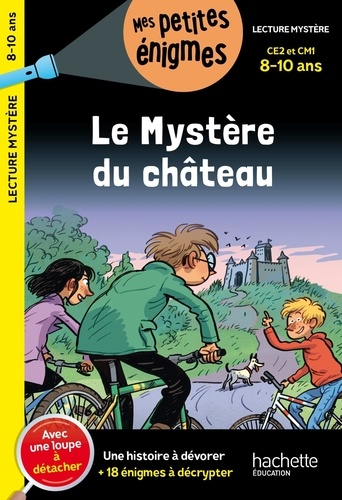 Le Mystère du château CE2 et CM1. Avec une loupe à détacher