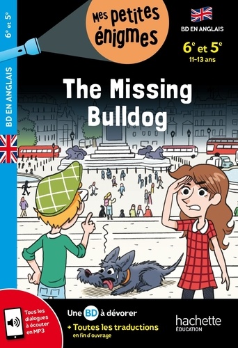 The Missing Bulldog. 6e et 5e, Edition en anglais